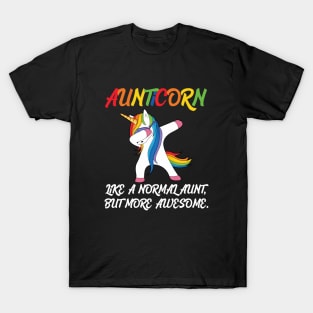 Aunticorn like a normal Aunt T-Shirt